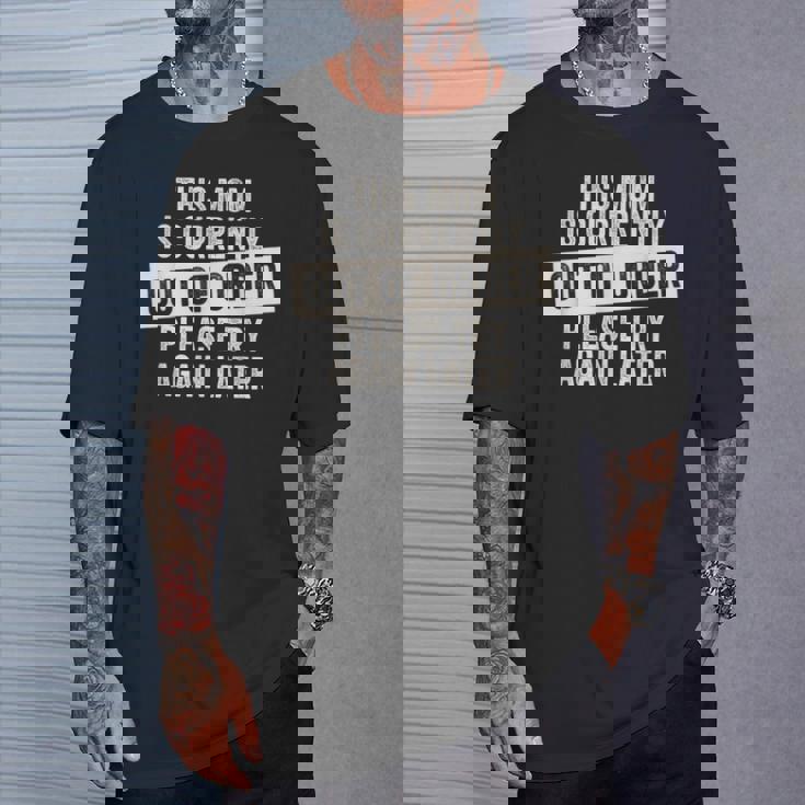 This Mom Is Currently Out Of Order T-Shirt Gifts for Him