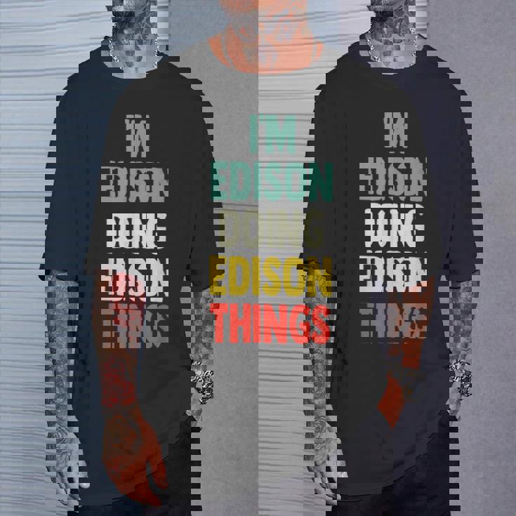 I'm Edison Doing Edison Things 楽しい 名前入り エジソン Tシャツ 彼への贈り物