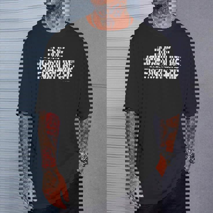 I'm My Mother In Law's Favorite Child Parent Men Women T-Shirt Gifts for Him