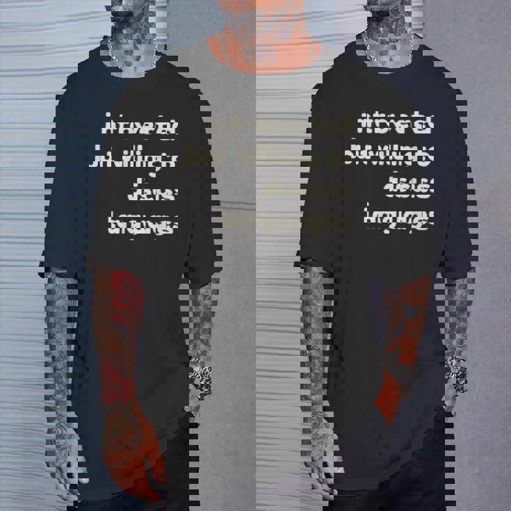 Introverted But Willing To Discuss Languages Introverts Tシャツ 彼への贈り物