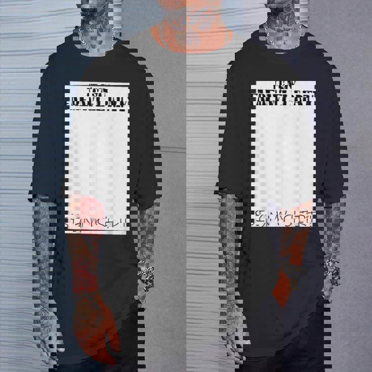 It's My Farewell Partyign My For Goodbye Parting Tシャツ 彼への贈り物