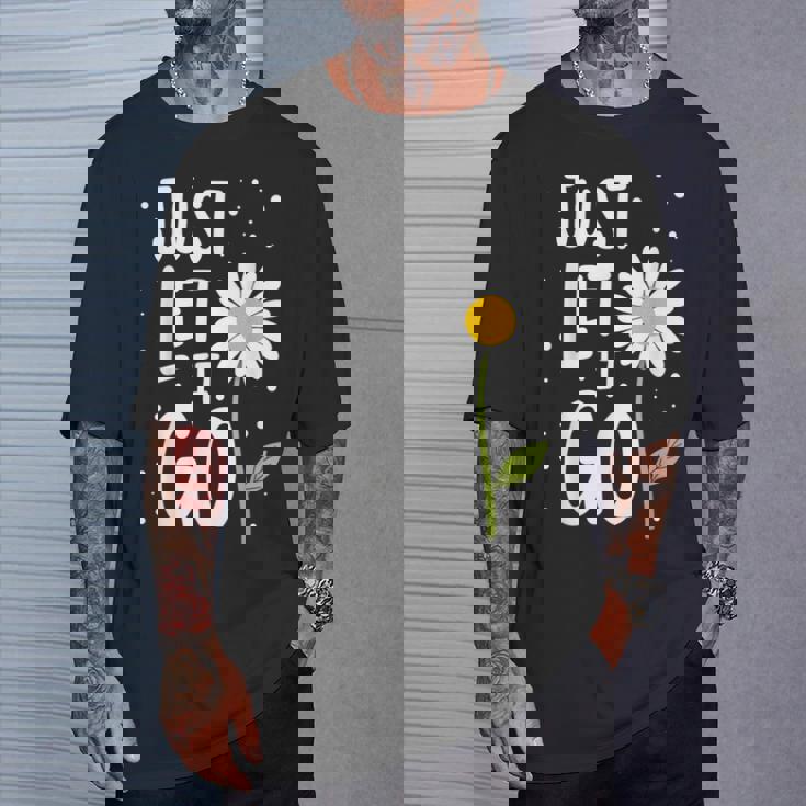 Just Let It Go やる気を起こさせるインスピレーションを与えるギフト 男女兼用 Tシャツ 彼への贈り物