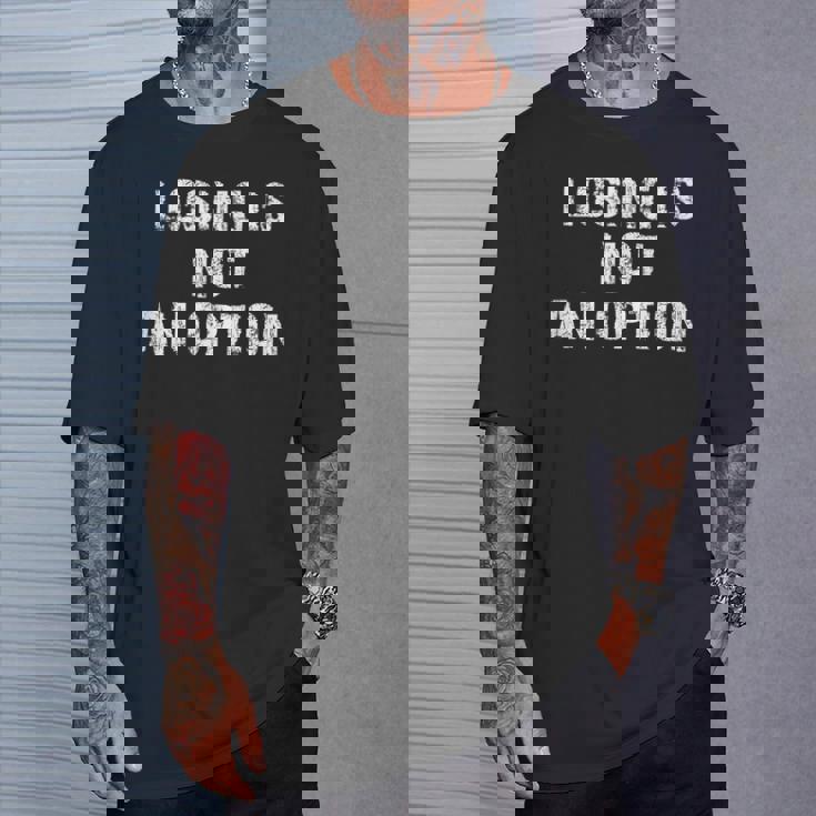 Losing Is Not An Option Tシャツ 彼への贈り物