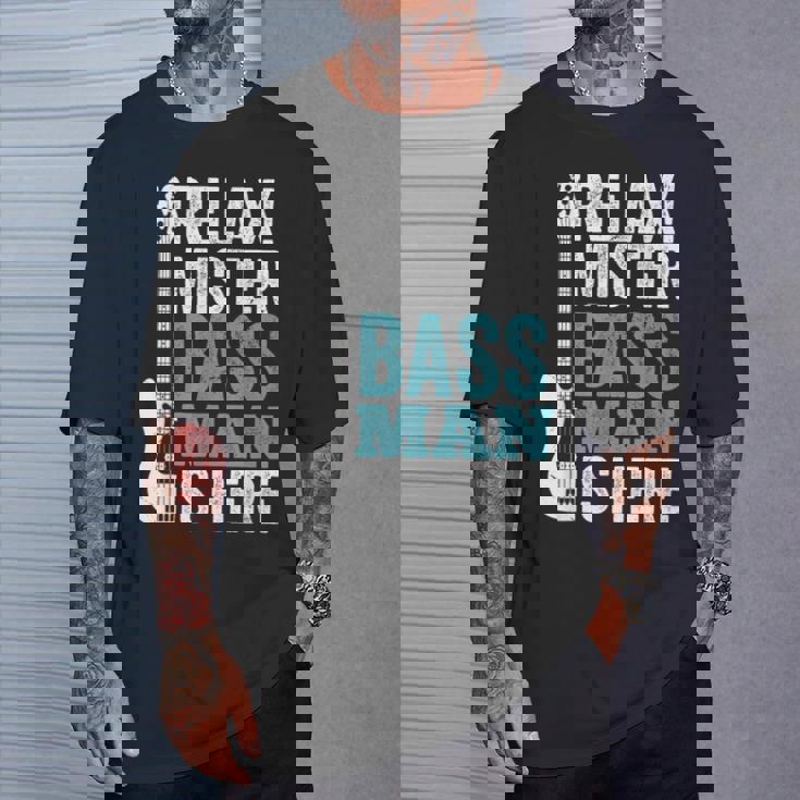 Relax Mister Bass Man Is Here ベースギター 楽器 ベーシスト Tシャツ 彼への贈り物