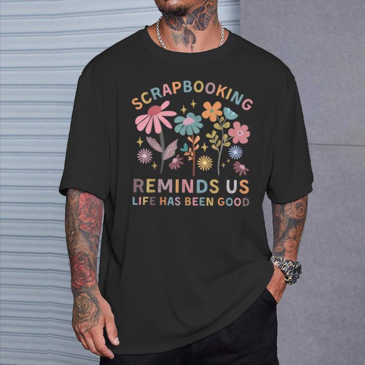 Retro Wildflowers Scrapbooking Reminds Crafter Mom Scrapbook T-Shirt Gifts for Him