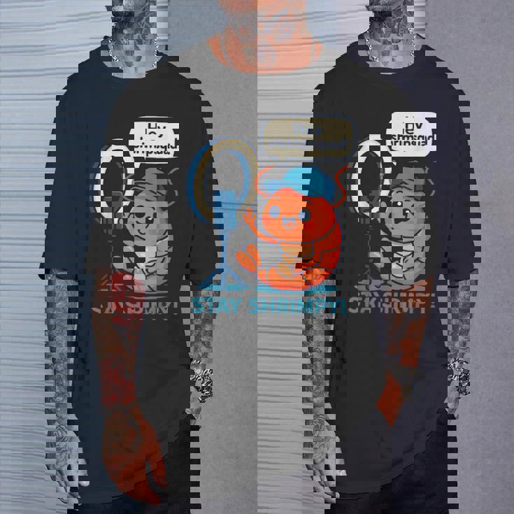 Stayhrimpy Prawn Forhrimpquadhrimp Lover Tシャツ 彼への贈り物