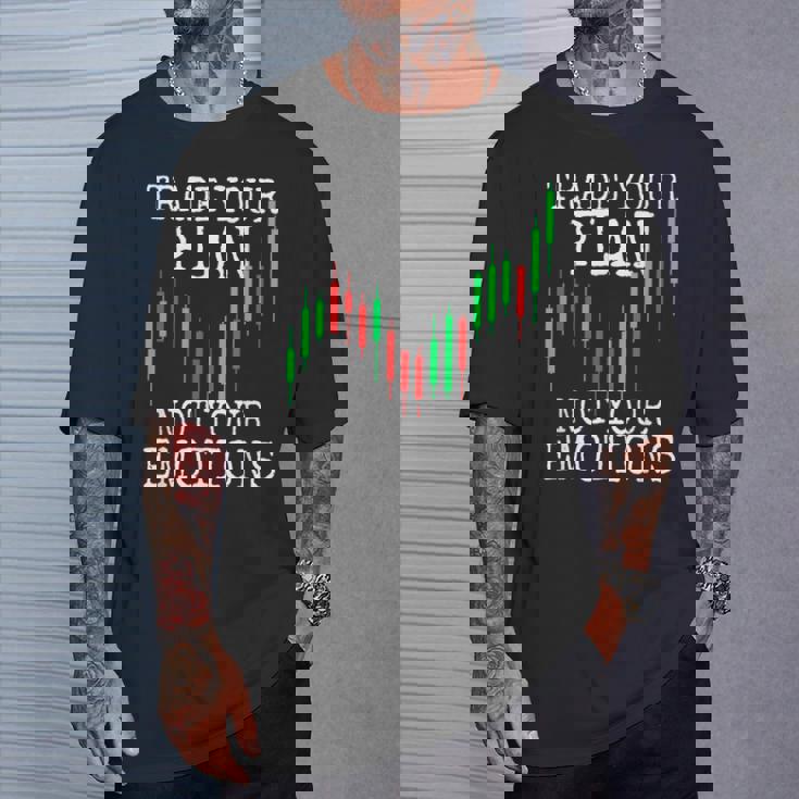 Trade Your Plan Not Your Emotions トレーディング投資家トレーダー株式証券取引所 Tシャツ 彼への贈り物