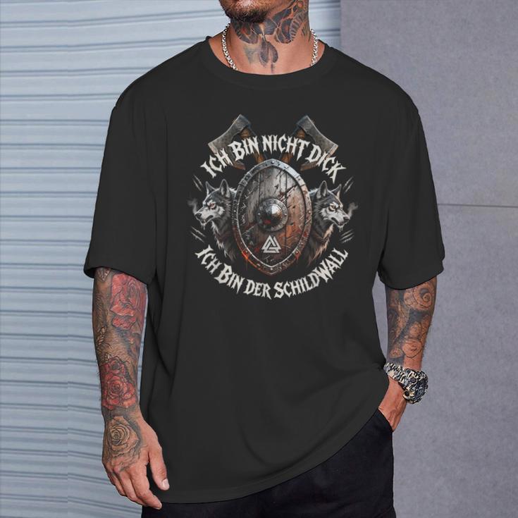 Wikinger Kleidung Ich Bin Nicht Dick Ich Bin Derchildwall T-Shirt Geschenke für Ihn