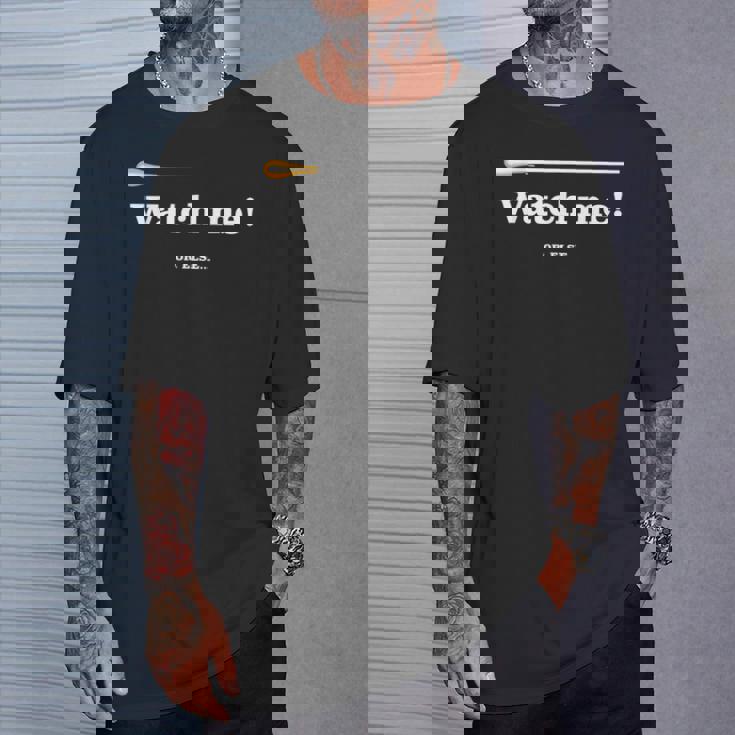 「 Watch Me Or Else 」「 私を見て！」最高の音楽監督に贈られる面白い音楽指揮者のミーム Tシャツ 彼への贈り物