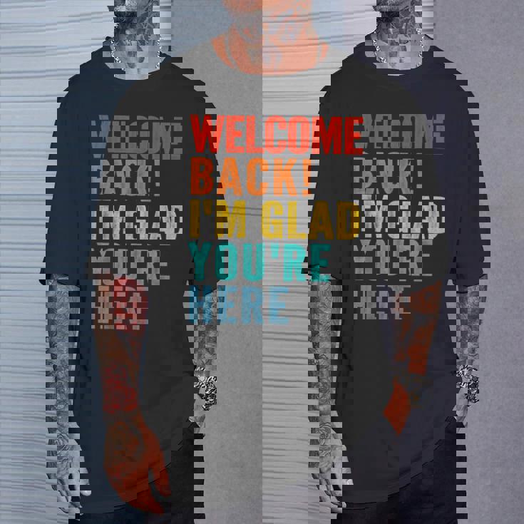 おかえりなさい、ここに来てくれて嬉しいです 男性 女性 子供 Tシャツ 彼への贈り物