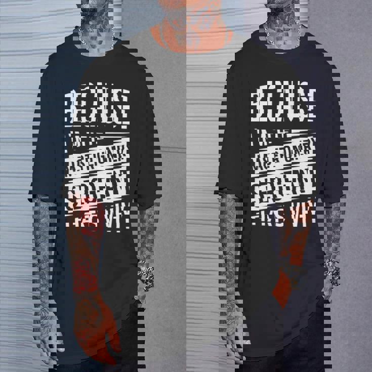 なぜなら私はマスター・ガナリー・サージェント・マジスグだからだ Nco 長袖tシャツ Tシャツ 彼への贈り物