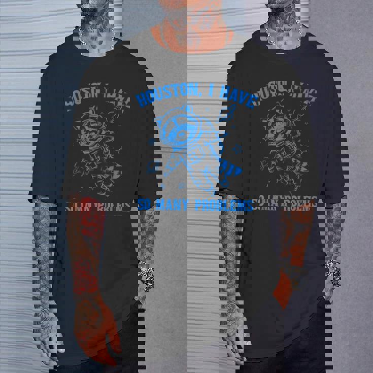 ヒューストン I Haveo Many Problems アライグマ宇宙飛行士 Tシャツ 彼への贈り物