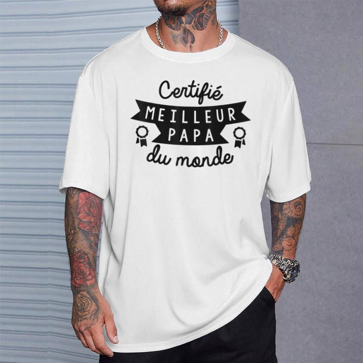 Certifia Mejor Papa Del Mundo Regalo Fete Peras Camiseta unisex Regalos para él