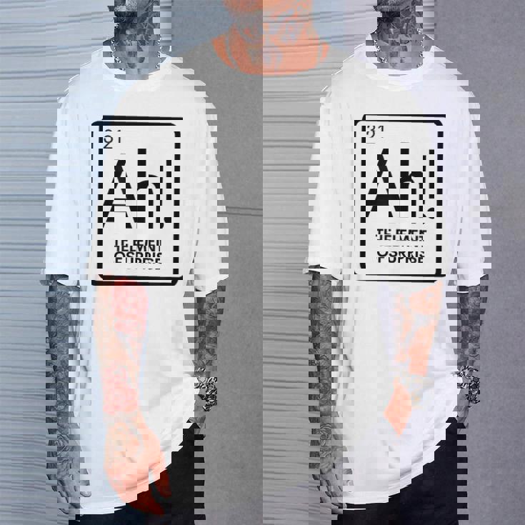 周期表 Ah 驚き元素 化学 科学 駄洒落。 Tシャツ 彼への贈り物