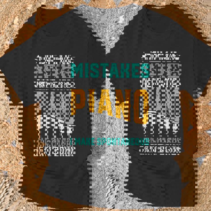 I Don't Make Mistakes When Playing A Piano Tシャツ 高齢者への贈り物