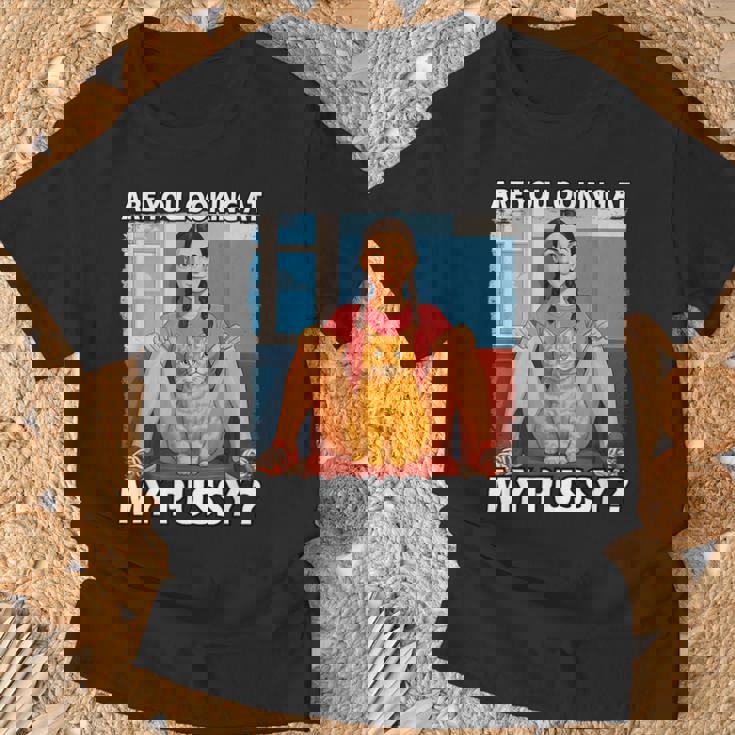 Pussy Meme Adult Girls Pun Are You Looking At My Pussy Tシャツ 高齢者への贈り物