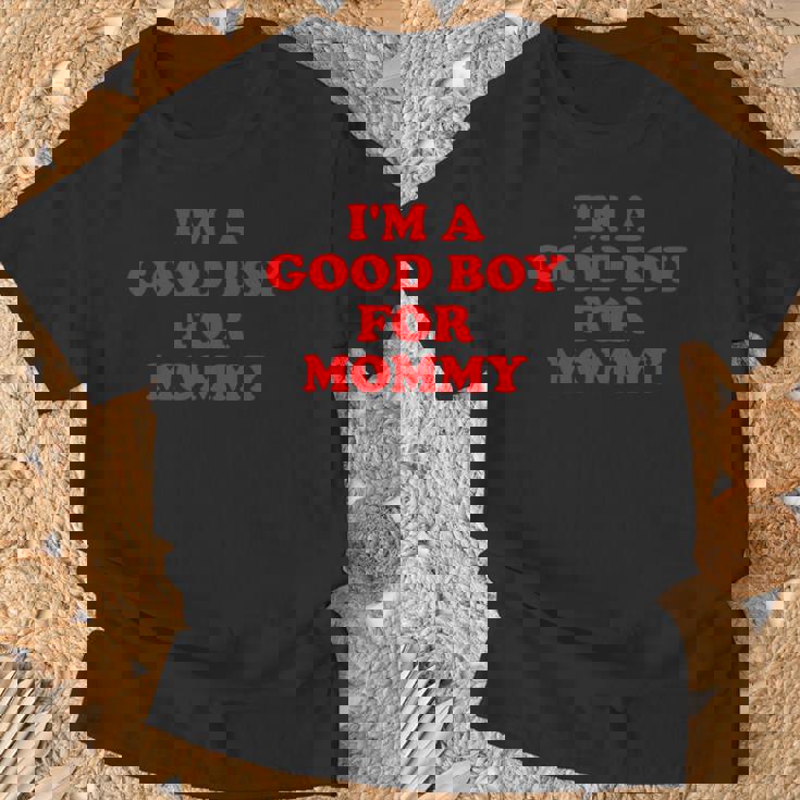 I'm A Good Boy For Mommy 面白い引用 Tシャツ 高齢者への贈り物