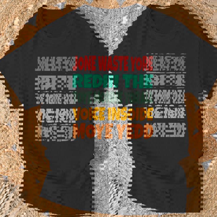 Jone Waste Yore Toye Monme Jones Waste Your Time Tシャツ 高齢者への贈り物