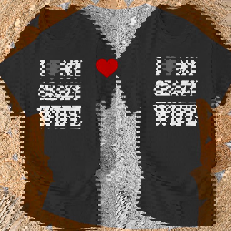 I Love My Crazy Wife Tシャツ 高齢者への贈り物