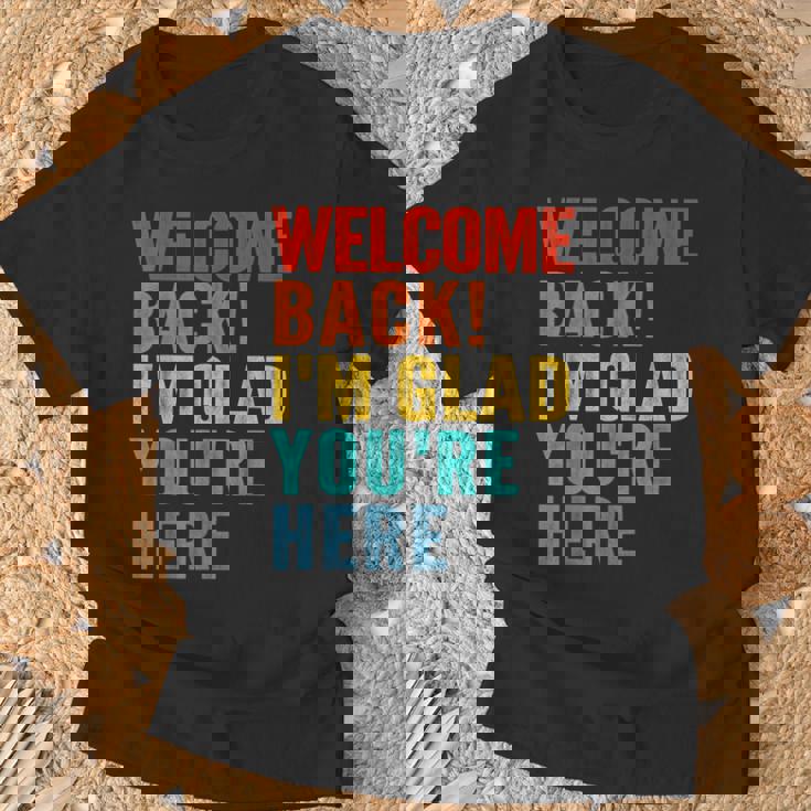 おかえりなさい、ここに来てくれて嬉しいです 男性 女性 子供 Tシャツ 高齢者への贈り物