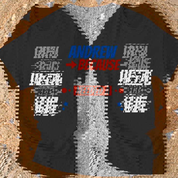 アンドリュー。すごい名前が必要だったから面白いアンドリュー Tシャツ 高齢者への贈り物