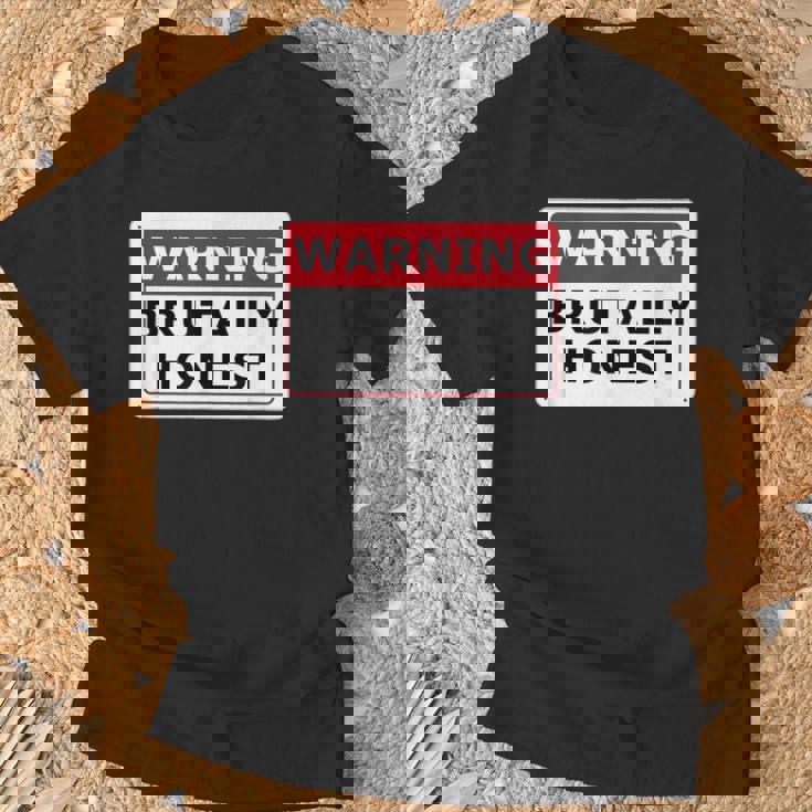 警告サイン Brutally Honest Unapologeically 面白いサイン Tシャツ 高齢者への贈り物