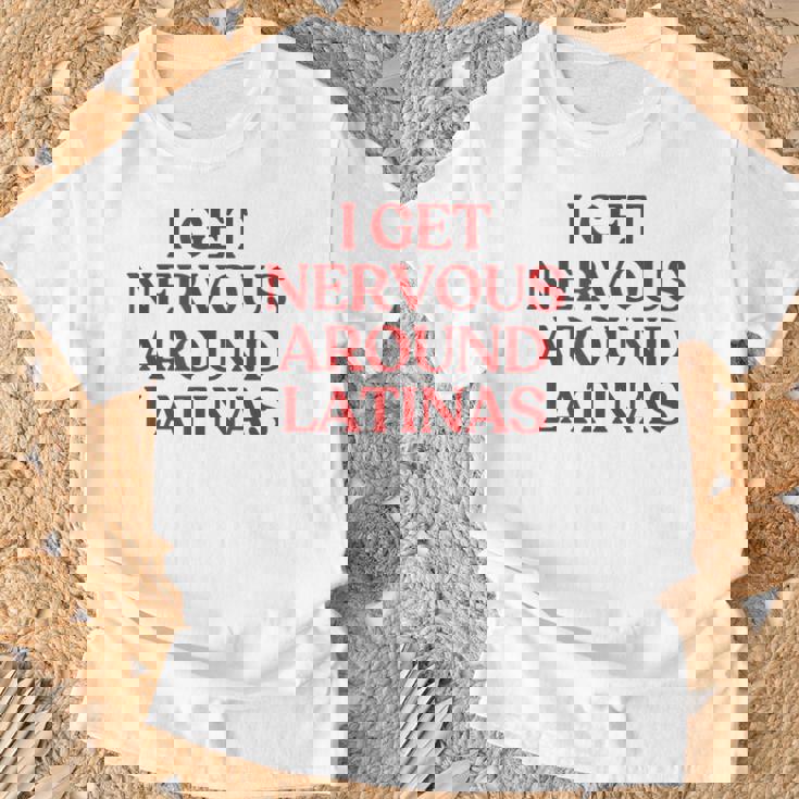 I Get Nervous Around Latinas Y2k Aesthetic Trendy Tシャツ 高齢者への贈り物
