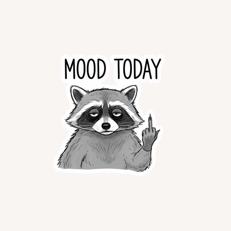 Mood Today Raccoon Middle Finger Sticker - Raccsy