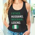 Father Husband Nigerian Legend Proud Dad Nigeria Flag Tank Top Father Husband Nigerian Legend Proud Dad Nigeria Flag Tank Top