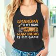 Grandpa Is My Name Ham Radio Is My Game Hamラジオ アマチュア無線 タンクトップ