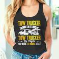 レッカートライバー レッカーは1日24時間作業します。 長袖tシャツ タンクトップ