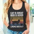 猫は素晴らしい ビールは美味しい、そして人々はクレイジー ビルマ猫 タンクトップ