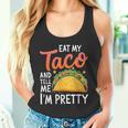 私のタコスを食べて、私はかなり食通好きだと教えて タンクトップ