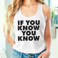 If You Know You Know タンクトップ