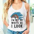ネイティブ・アメリカン・インディアン I'm Not As 先住民族 タンクトップ