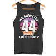 Celebrating 44 Years Of Friendship 面白いグループマッチング タンクトップ