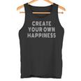 Create Own Happiness モチベーションを高める引用句 インスピレーションの言葉 長袖tシャツ タンクトップ