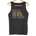 Cyclist The Man The Myth The Legend Biking Cycling Tank Top