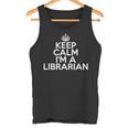 Librarian Keep Calm I'm A Librarian タンクトップ