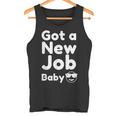 Got A New Job Baby 面白い 就職祝い タンクトップ