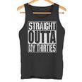 Straight Outta My Thirties タンクトップ