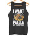 I Want Paella Not Your Opinion スペインのパエリア タンクトップ