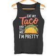 私のタコスを食べて、私はかなり食通好きだと教えて タンクトップ