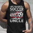 My Favorite Soccer Player Calls Me Uncle US Flag Tank Top Gifts for Him