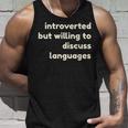 Introverted But Willing To Discuss Languages Introverts タンクトップ 彼への贈り物