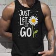 Just Let It Go やる気を起こさせるインスピレーションを与えるギフト 男女兼用 タンクトップ 彼への贈り物