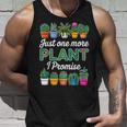 Just One More Plant I Promise Succulent Cactus Lover Tank Top Gifts for Him
