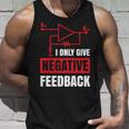 I Only Give Negative Feedback 電気ファニーエンジニア 長袖tシャツ タンクトップ 彼への贈り物