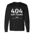 404 Error Not Found Humour 長袖Tシャツ ギフトのアイデア