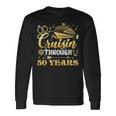 50Th Wedding Anniversary Cruise Matching Cruising Long Sleeve T-Shirt Gifts ideas